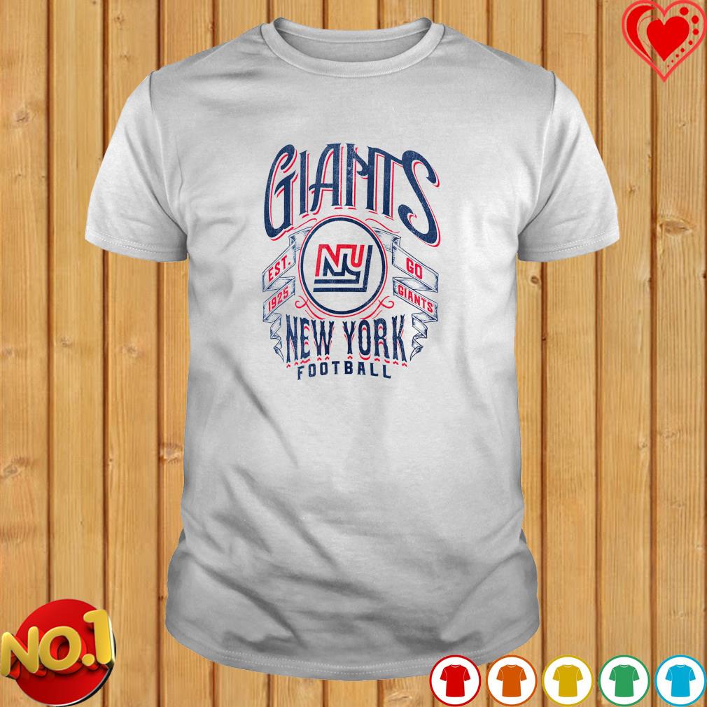 New York Giants Go Giants Est 1925 Shirt