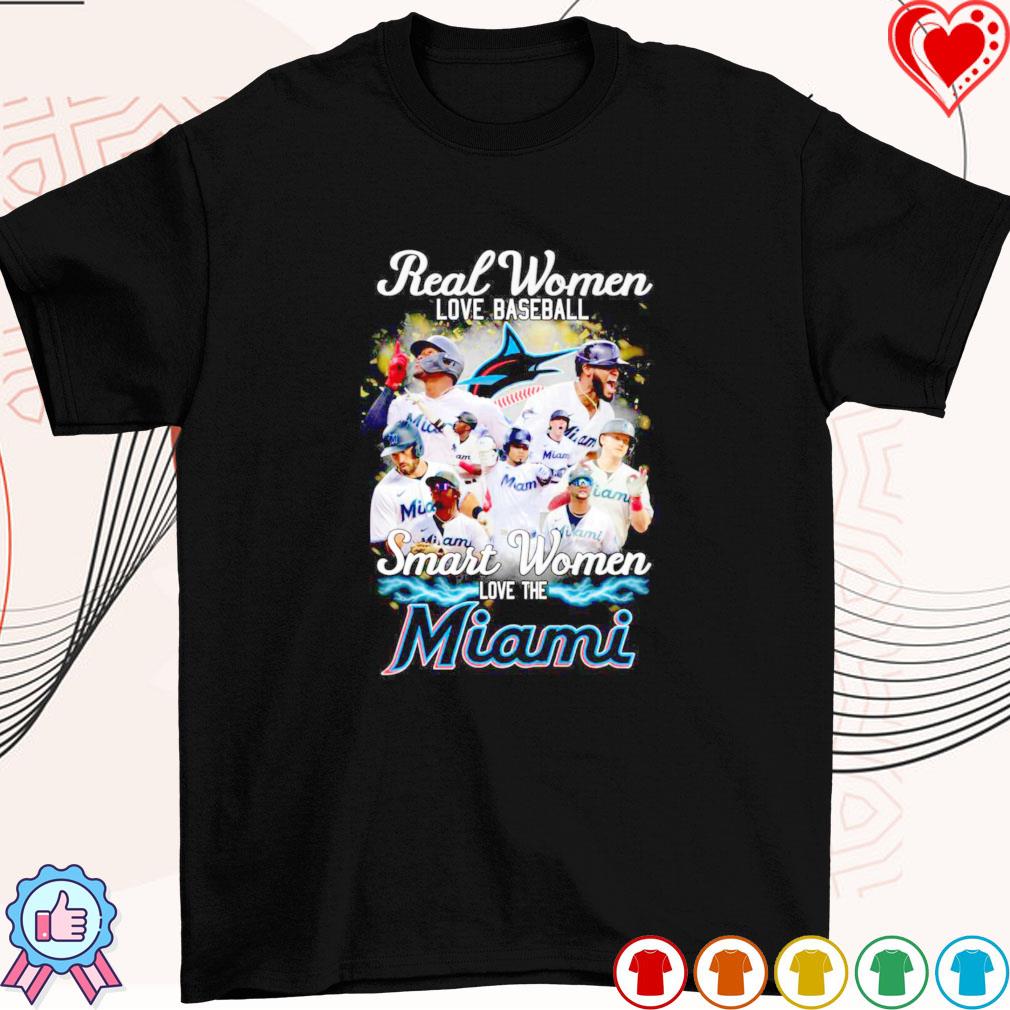 Official real Women Love Baseball Smart Women Love The Miami Marlins Shirt,  hoodie, sweater, long sleeve and tank top