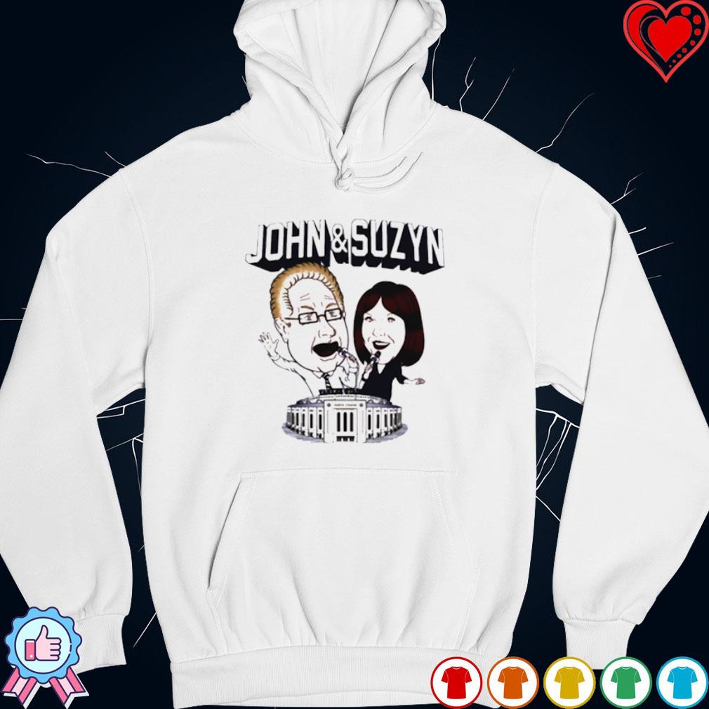 Official John And Suzyn Shirt, hoodie, sweater, long sleeve and tank top